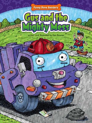 cover image of Gus and the Mighty Mess